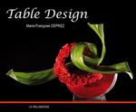 Book floral art Table Design Marie Françoise DEPREZ